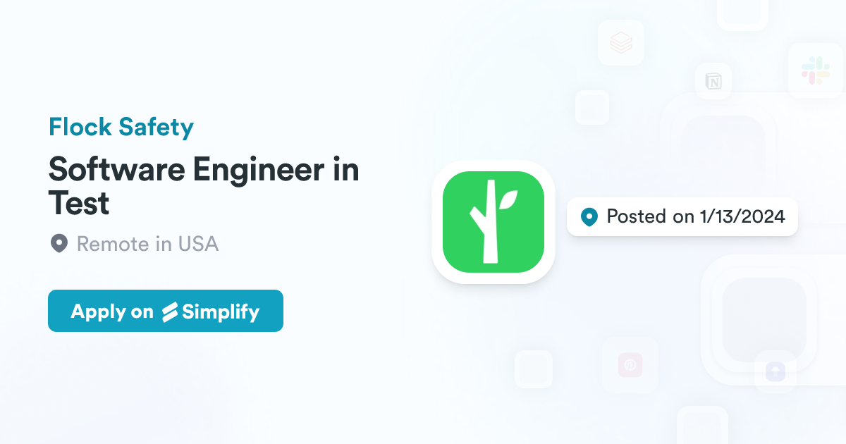Software Engineer in Test @ Flock Safety | Simplify Jobs