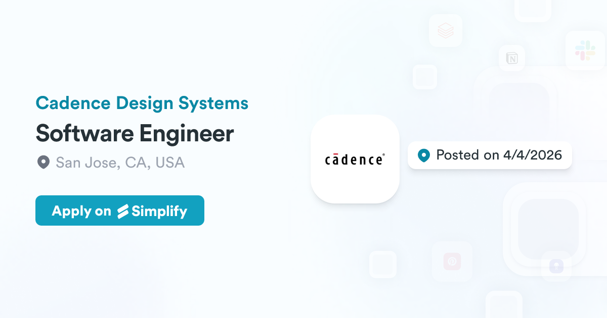 Cadence Computer Engineering Software Engineer @ Cadence Design Systems | Simplify Jobs