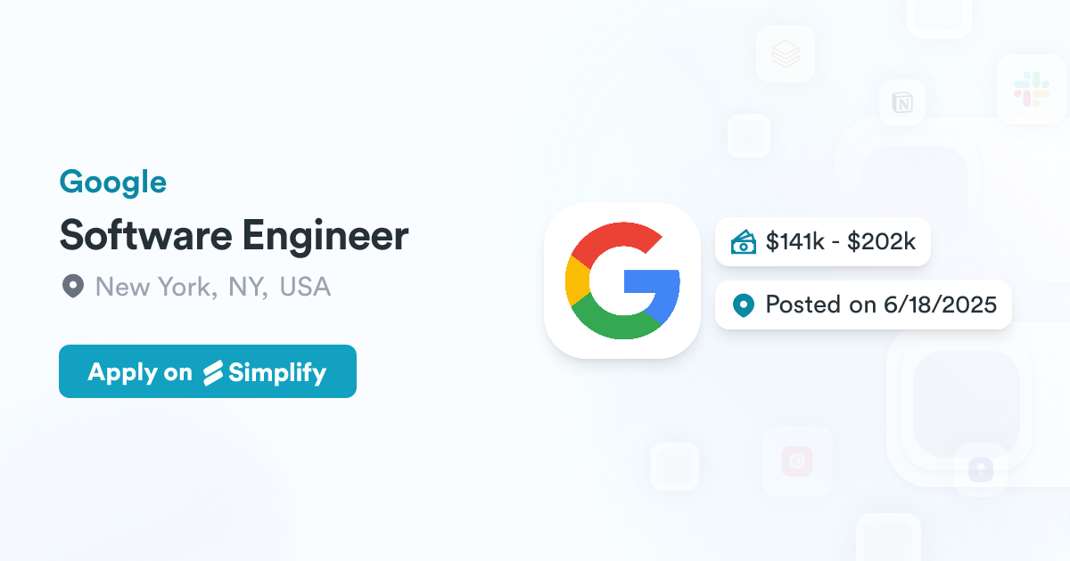 Software Developer Google Software Engineer @ Google | Simplify Jobs