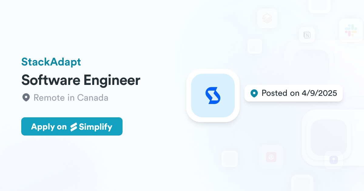 Adapt Engineering Software Software Engineer @ StackAdapt | Simplify Jobs