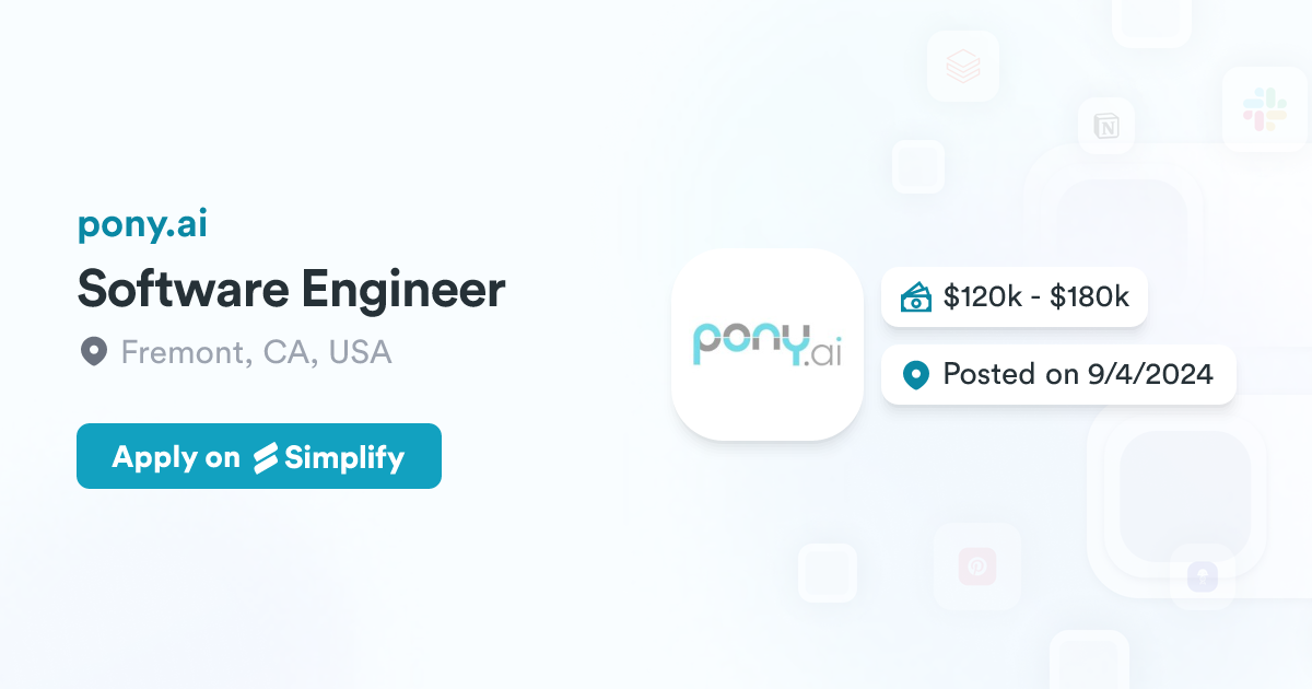 Software Developer Mlp Software Engineer @ pony.ai | Simplify Jobs