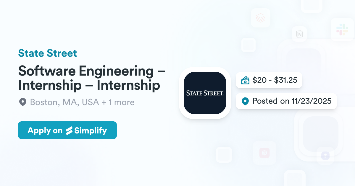 You Intership Software Engineering Software Engineering – Internship – Internship @ State Street ...