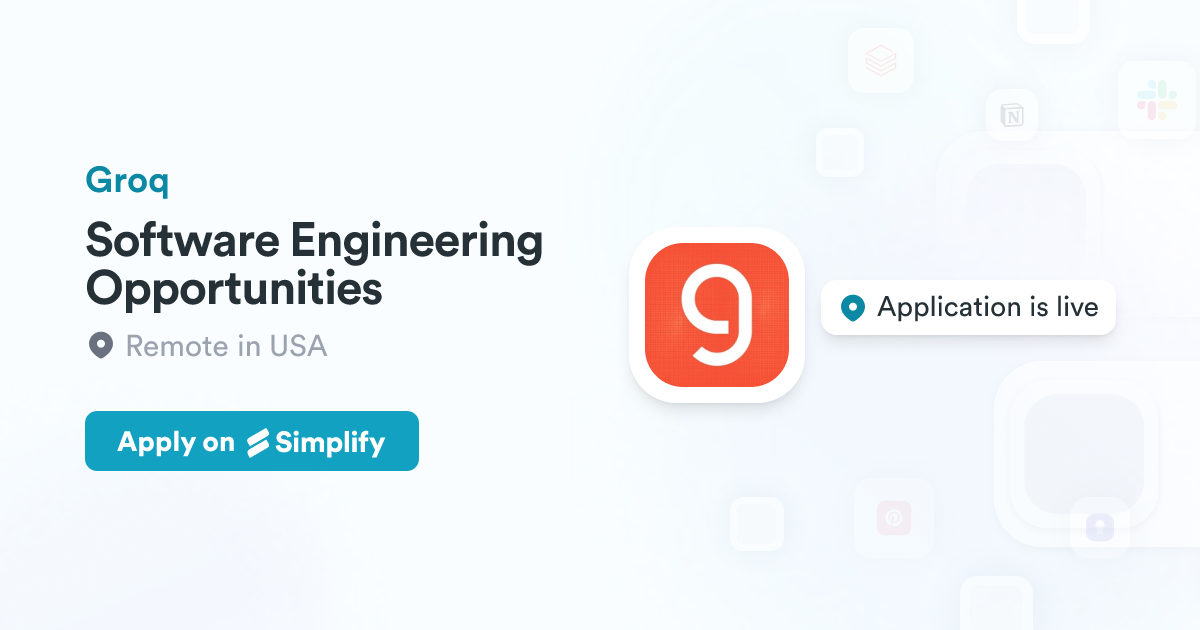 Software Engineering Opportunities @ Groq | Simplify Jobs