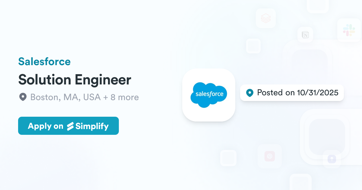 Solution Engineer Solution Engineer @ Salesforce | Simplify Jobs