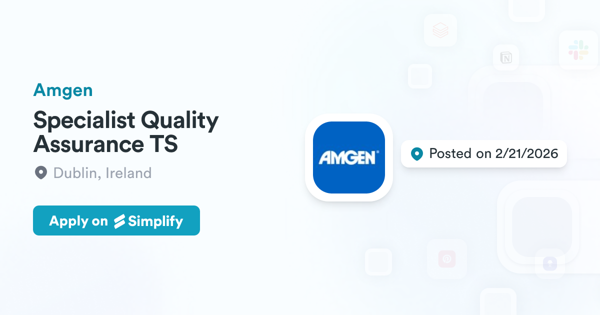 Specialist Quality Assurance TS @ Amgen | Simplify Jobs