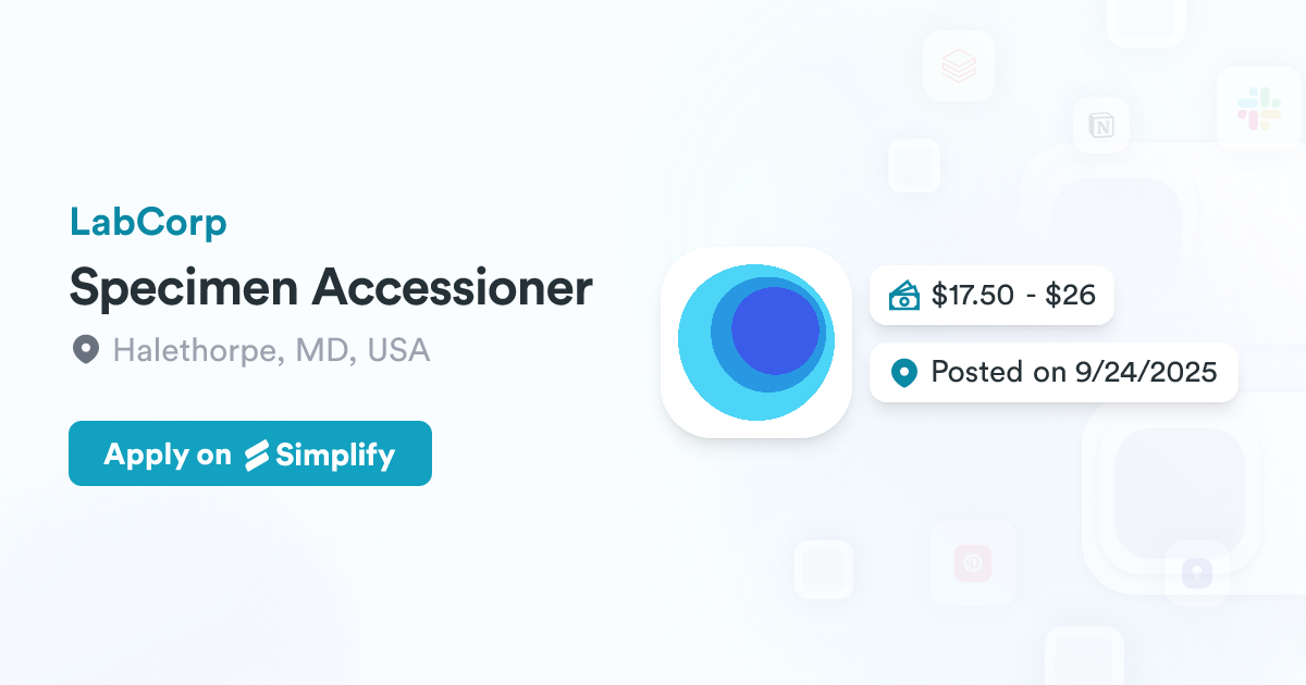 Lab Accessioner Specimen Accessioner @ LabCorp | Simplify Jobs
