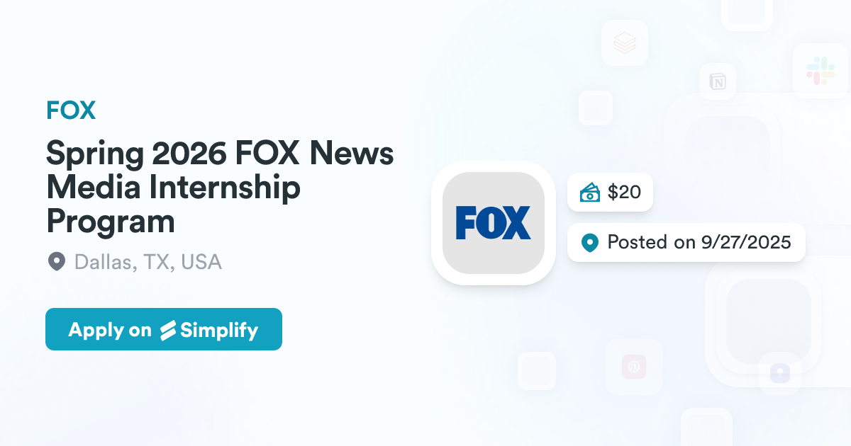 Foxselect Dc's Program Spring 2026 FOX News Media Internship Program @ FOX | Simplify Jobs