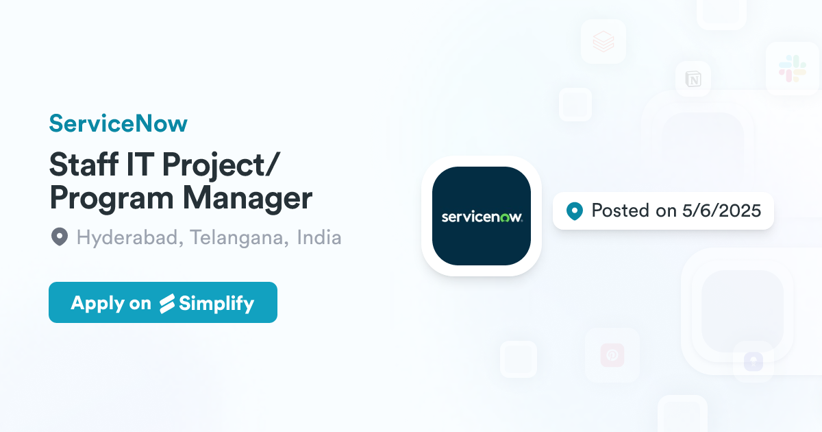 Staff IT Project/Program Manager @ ServiceNow | Simplify Jobs