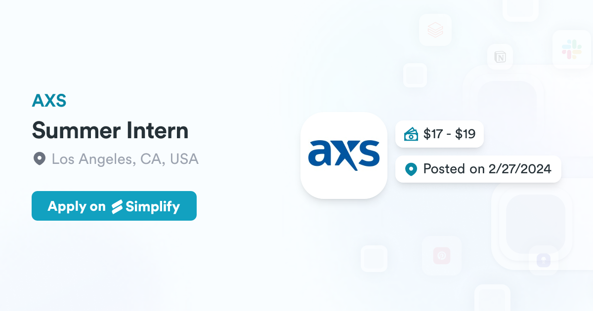 Summer Intern @ AXS | Simplify Jobs