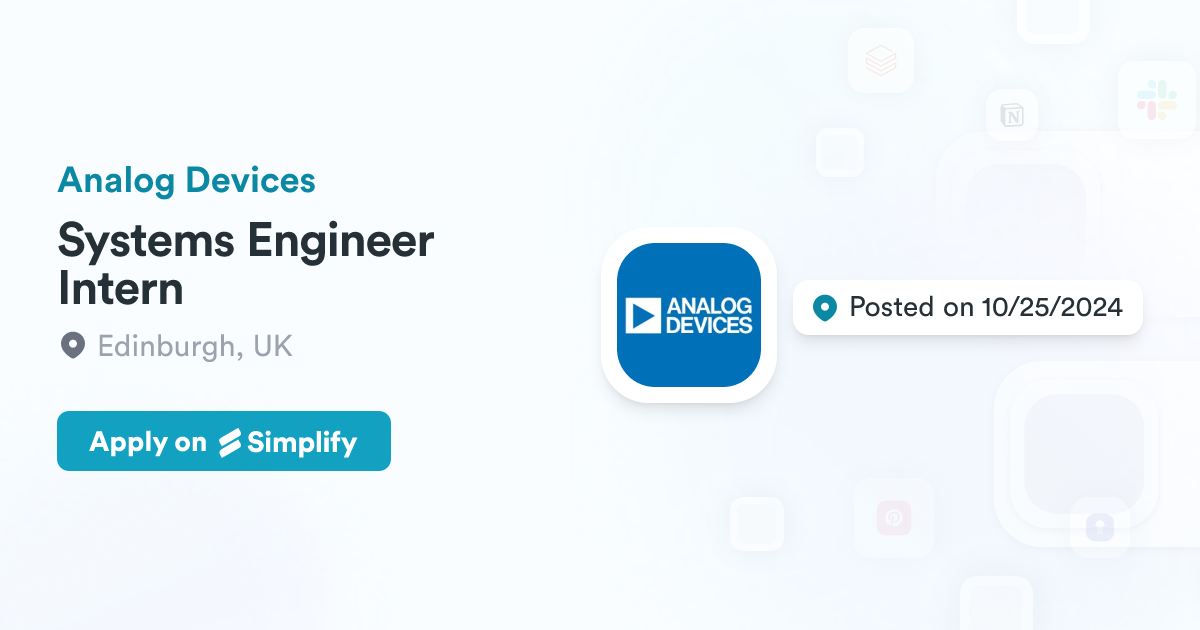 Systems Engineer Intern @ Analog Devices | Simplify Jobs