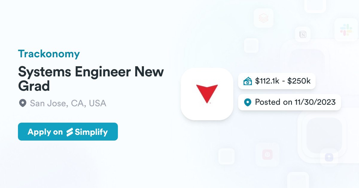 Systems Engineer New Grad @ Trackonomy | Simplify Jobs