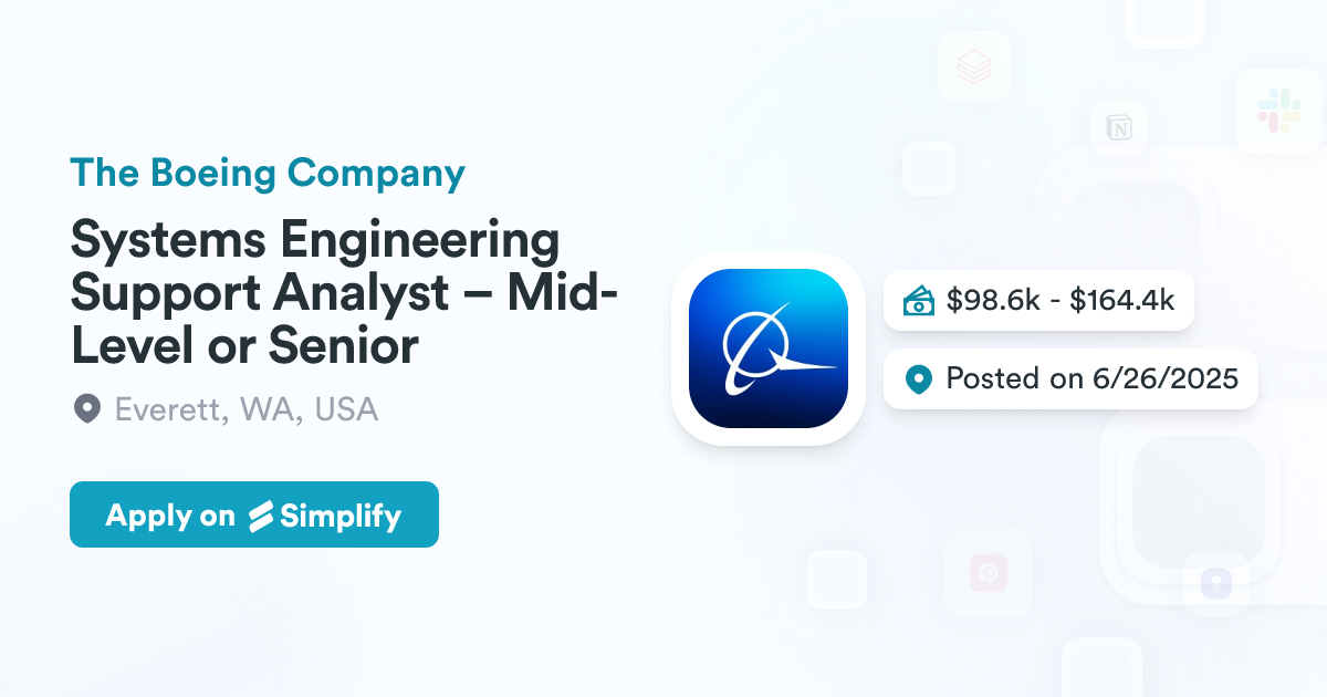 Systems Engineering Support Analyst – Mid-Level or Senior @ The Boeing ...