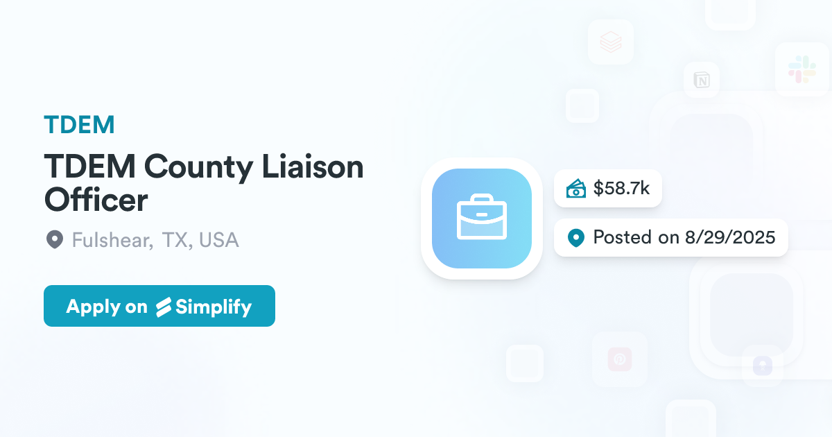 Tdem Course Roster TDEM County Liaison Officer @ TDEM | Simplify Jobs