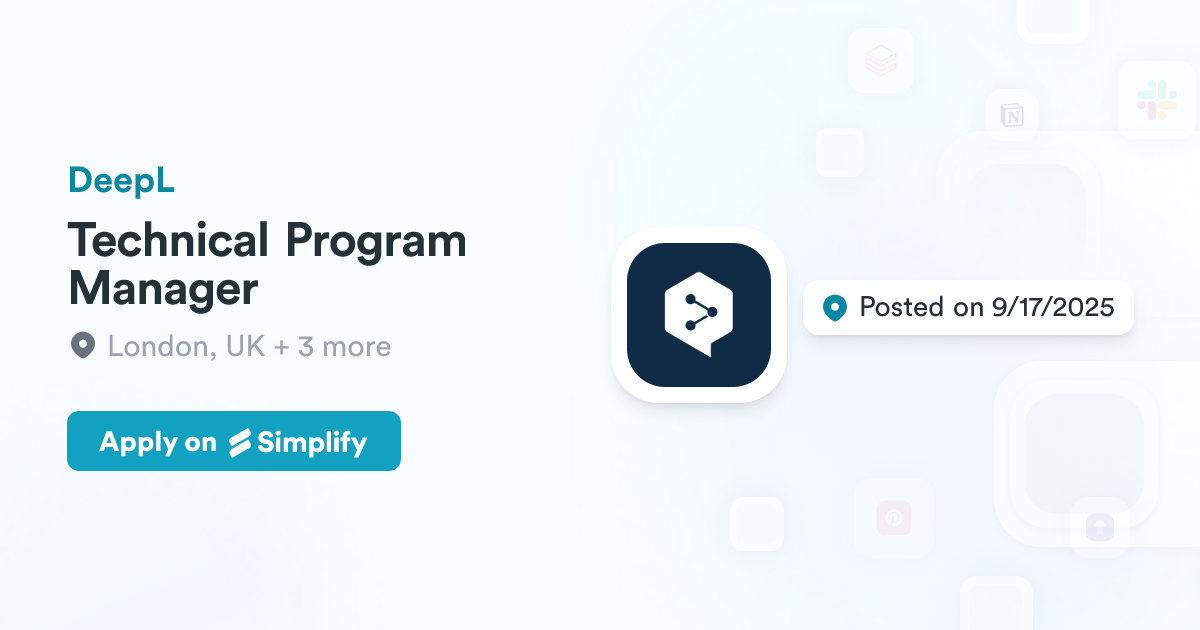Technical Program Delivery Technical Program Manager @ DeepL | Simplify Jobs