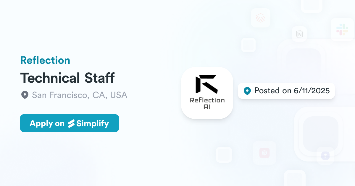 Reflection Tech Technical Staff @ Reflection | Simplify Jobs