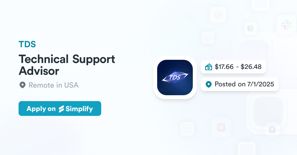 Technical Support Advisor @ TDS | Simplify Jobs