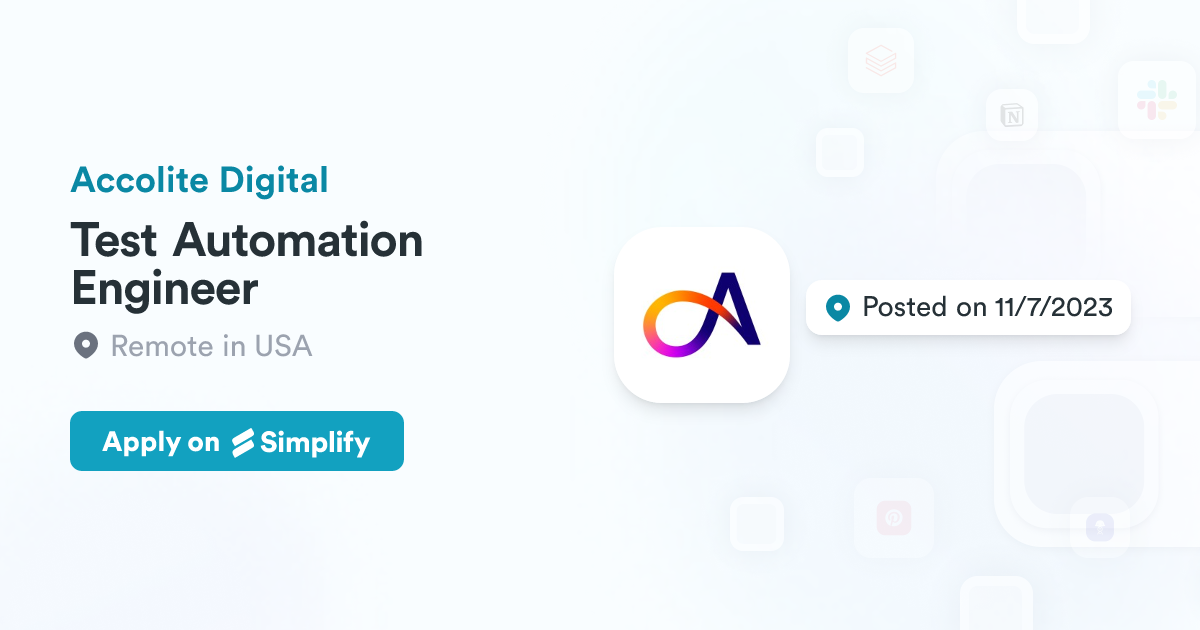 Test Automation Engineer @ Accolite Digital | Simplify Jobs
