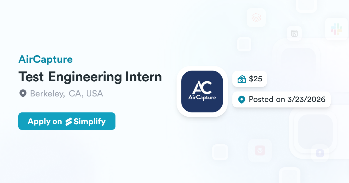 Test Engineering Intern @ AirCapture | Simplify Jobs