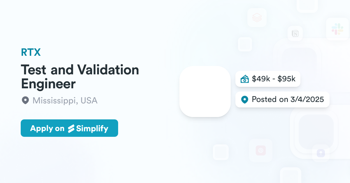 Test and Validation Engineer @ RTX | Simplify Jobs