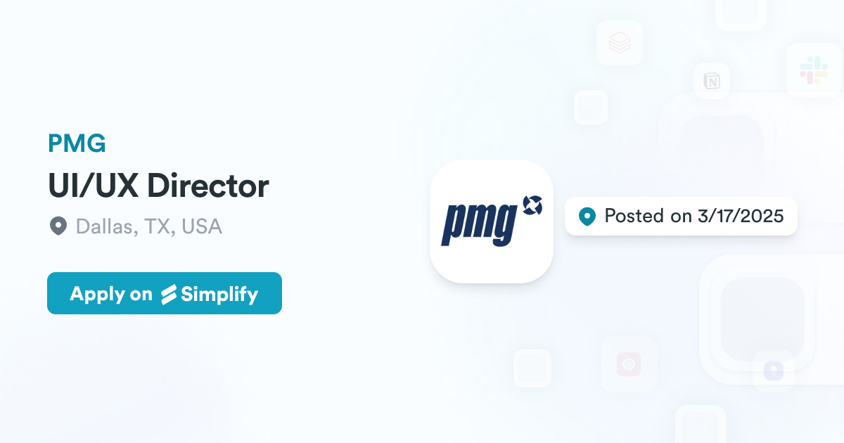 UI/UX Director @ PMG | Simplify Jobs