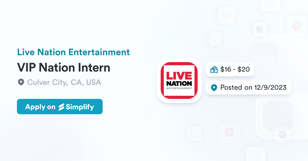 VIP Nation Intern @ Live Nation Entertainment | Simplify Jobs