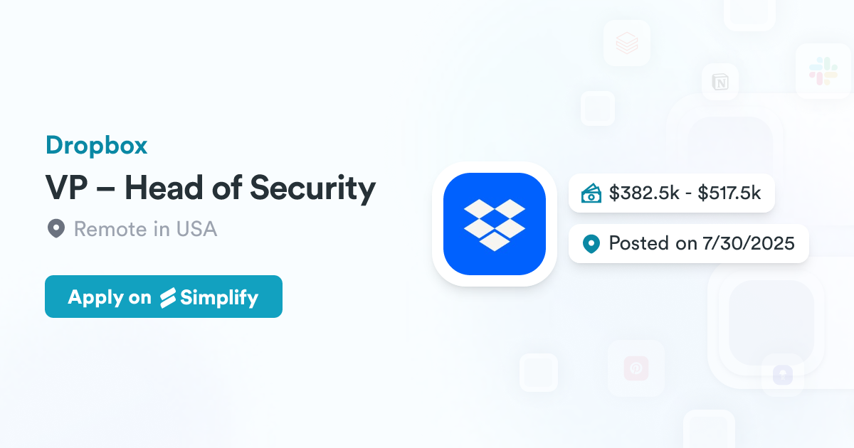 Security Log File VP – Head of Security @ Dropbox | Simplify Jobs