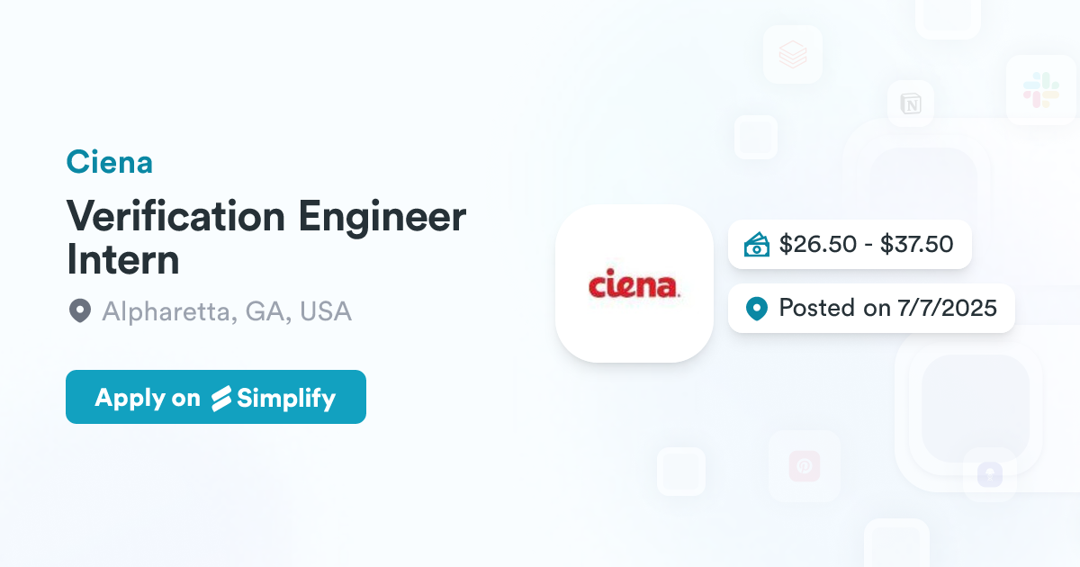 Verification Engineer Intern @ Ciena | Simplify Jobs