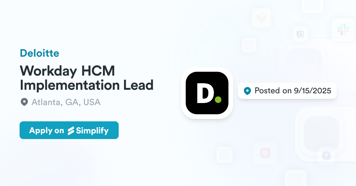 Workday HCM Implementation Lead @ Deloitte | Simplify Jobs