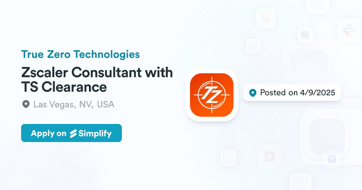 True Zero Scale Zscaler Consultant with TS Clearance @ True Zero Technologies ...