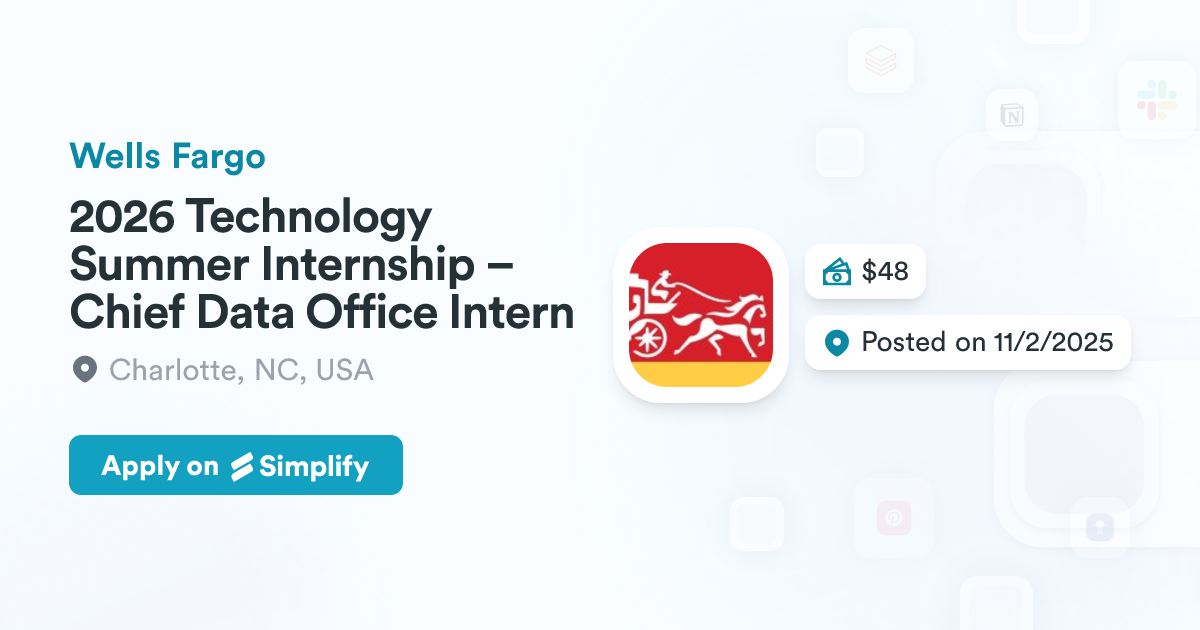 2026 Technology Summer Internship – Chief Data Office Intern @ Wells ...