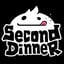 Second Dinner